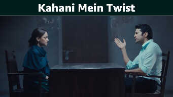Kahani Mein Twist