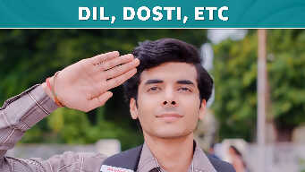 Dil, Dosti, Etc