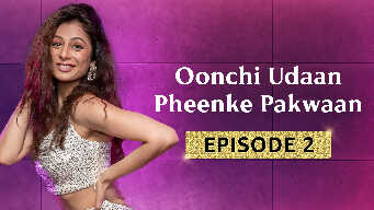 Oonchi Udaan Pheenke Pakwaan