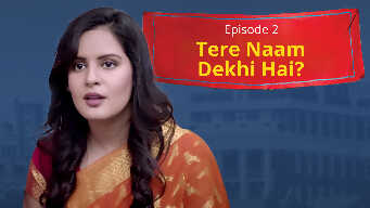 Tere Naam dekhi hai?