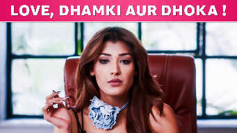 Love, Dhamki Aur Dhoka!