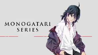 9 - "MONOGATARI Series: OFF & MONSTER Season - S01"