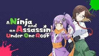 6 - A Ninja and an Assassin Under One Roof - S01