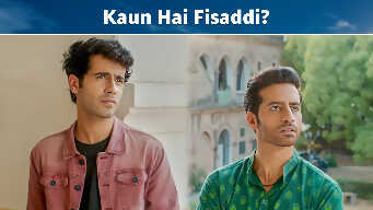Kaun Hai Fisaddi?