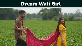 Dream Wali Girl