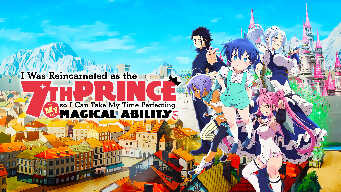 I Reincarnated as the Seventh Prince