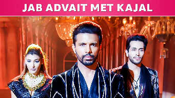 Jab Advait Met Kajal