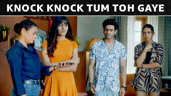 Knock Knock Tum Toh Gaye