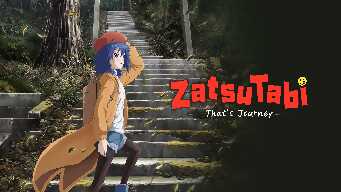 9 - ZatsuTabi -That's Journey- - S01