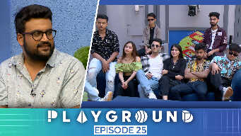 Playground Episode 25