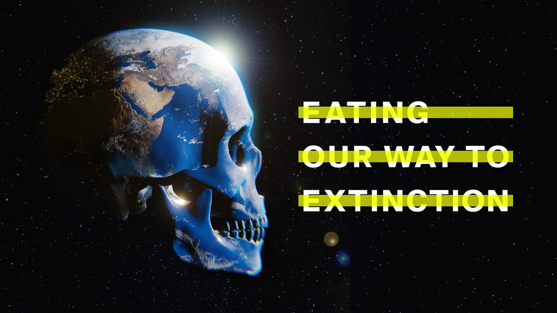 Eating Our Way To Extinction